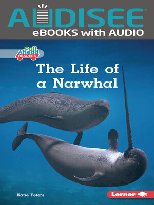 cover image of The Life of a Narwhal